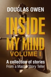 Inside My Mind: Volume I