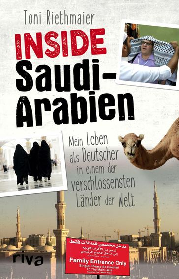 Inside Saudi-Arabien - Felicia Englmann - Toni Riethmaier