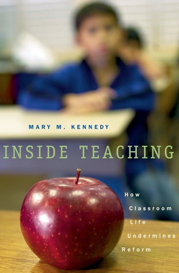 Inside Teaching - Mary M. Kennedy
