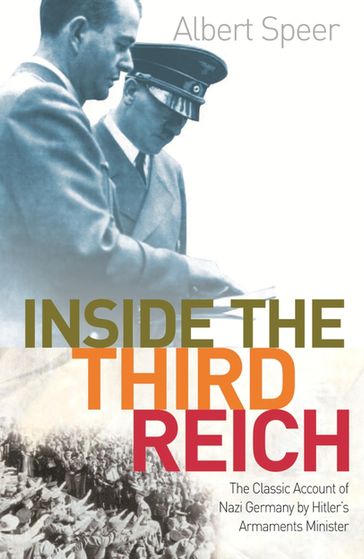 Inside The Third Reich - Albert Speer