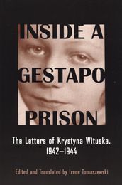 Inside a Gestapo Prison