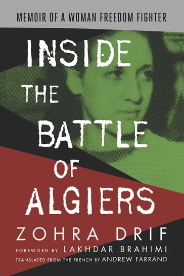 Inside the Battle of Algiers - Zohra Drif