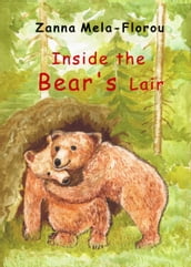 Inside the Bear s Lair