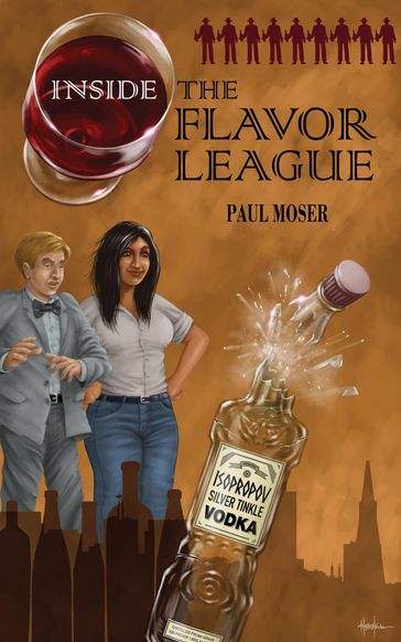 Inside the Flavor League - Paul Moser