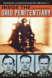 Inside the Ohio Penetentiary