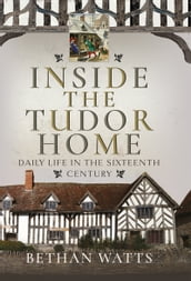Inside the Tudor Home
