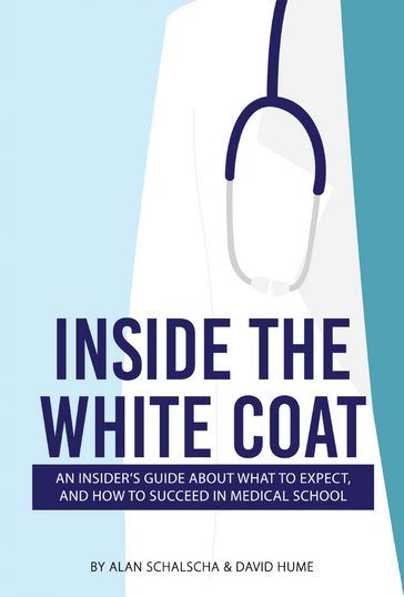 Inside the White Coat - Alan Schalscha - David Hume