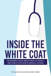 Inside the White Coat