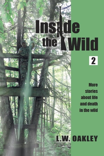 Inside the Wild 2 - Larry W Oakley