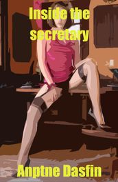 Inside the secretary