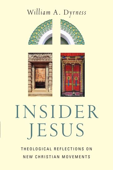 Insider Jesus - William A. Dyrness