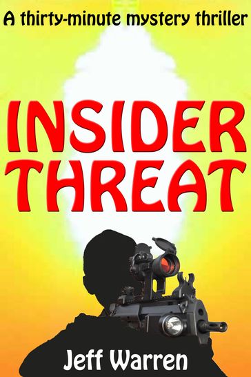 Insider Threat - Jeff Warren