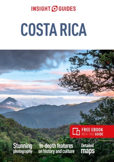 Insight Guides Costa Rica (Travel Guide with Free eBook) - Insight Guides