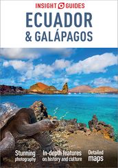 Insight Guides Ecuador & Galápagos: Travel Guide eBook