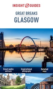 Insight Guides Great Breaks Glasgow