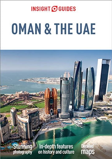 Insight Guides Oman & the UAE (Travel Guide eBook) - Insight Guides