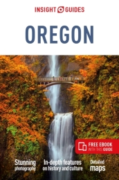Insight Guides Oregon: Travel Guide with Free eBook
