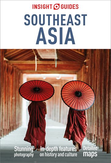 Insight Guides Southeast Asia: Travel Guide eBook - Insight Guides