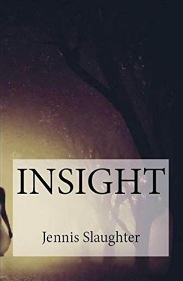 Insight - Jennis Slaughter