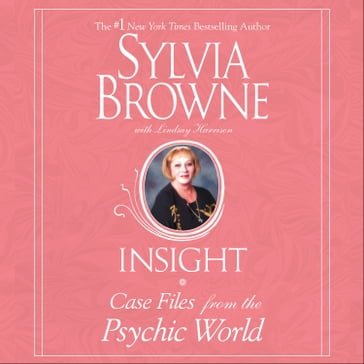 Insight - Sylvia Browne
