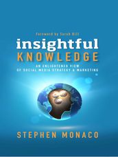 Insightful Knowledge