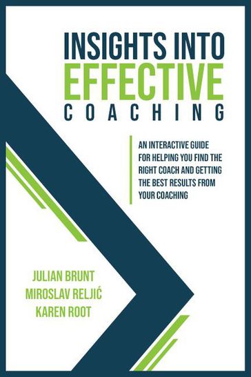 Insights into Effective Coaching - Julian Brunt - Karen Root - Miroslav Reljic