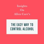 Insights on Allen Carr s The Easy Way to Control Alcohol