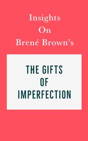 Insights on Brené Brown s The Gifts of Imperfection