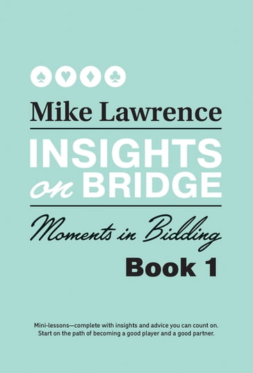 Insights on Bridge - Mike Lawrence