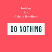 Insights on Celeste Headlee s Do Nothing