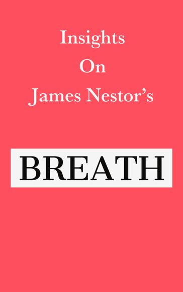 Insights on James Nestor's Breath - Swift Reads