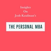 Insights on Josh Kaufman s The Personal MBA
