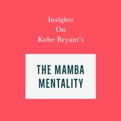 Insights on Kobe Bryant s The Mamba Mentality