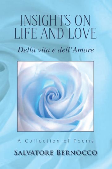 Insights on Life and Love - Salvatore Bernocco