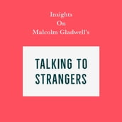 Insights on Malcolm Gladwell