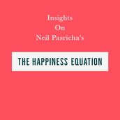 Insights on Neil Pasricha s The Happiness Equation
