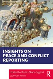 Insights on Peace and Conflict Reporting
