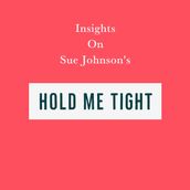 Insights on Sue Johnson s Hold Me Tight