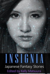 Insignia: Japanese Fantasy Stories