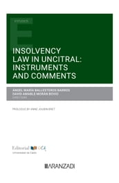 Insolvency Law in UNCITRAL: Instruments and comments