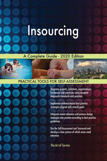 Insourcing A Complete Guide - 2020 Edition - Gerardus Blokdyk