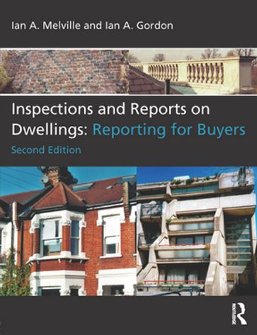Inspections and Reports on Dwellings - Ian A. Gordon - Ian A. Melville