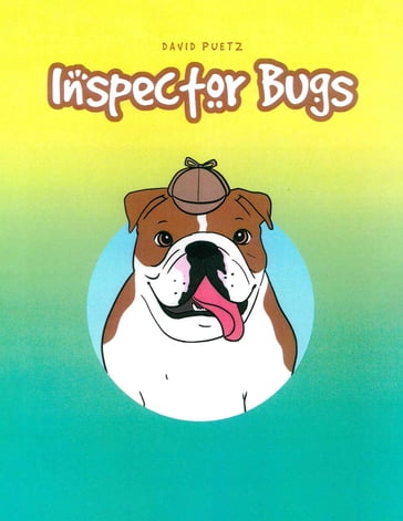 Inspector Bugs - David Puetz