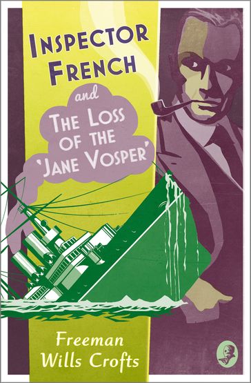 Inspector French and the Loss of the 'Jane Vosper' (Inspector French, Book 11) - Freeman Wills Crofts
