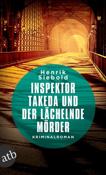 Inspektor Takeda und der lächelnde Mörder - Henrik Siebold