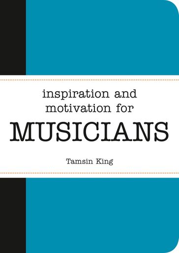 Inspiration and Motivation for Musicians - Tamsin King