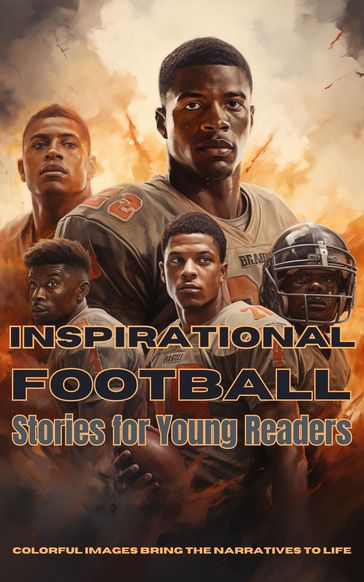 Inspirational Football Stories for Young Readers - Emma Dreamweaver