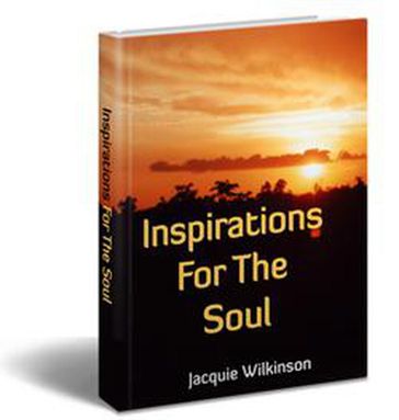 Inspirations For The Soul - Jacquie Wilkinson