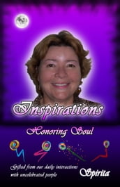 Inspirations: Honoring Soul