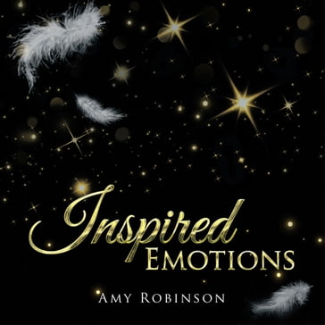Inspired Emotions - Amy Robinson